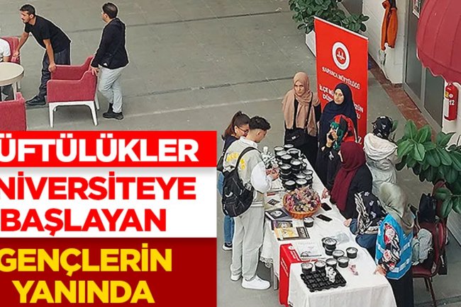 Müftülükler üniversiteye başlayan gençlerin yanında
