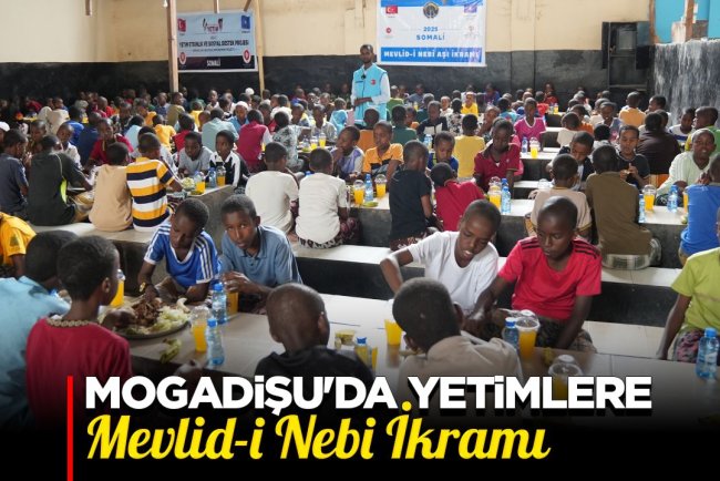 Mogadişu'da yetimlere Mevlid-i Nebi ikramı