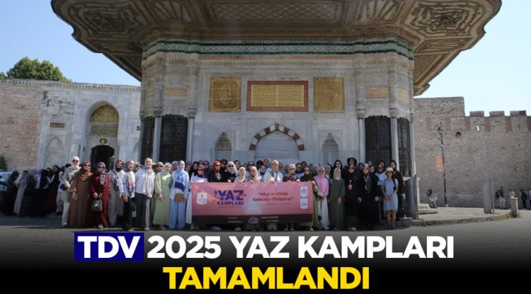 TDV 2025 Yaz Kampları tamamlandı