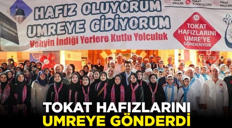 Tokat hafızlarını umreye gönderdi