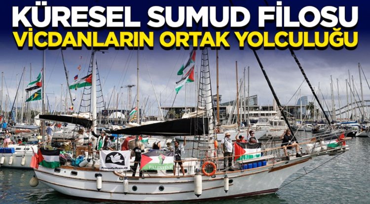 Anadolu’dan Gazze’ye Bir Nefes Platformu: Küresel Sumud Filosu vicdanların ortak yolculuğu