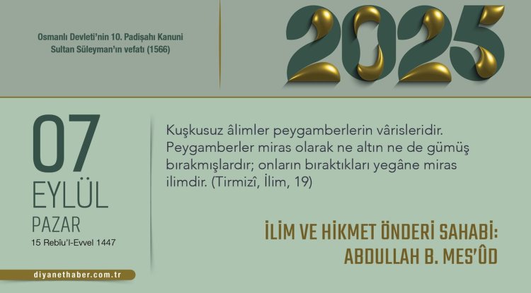 İlim ve Hikmet Önderi Sahabi: Abdullah B. Mes’ûd