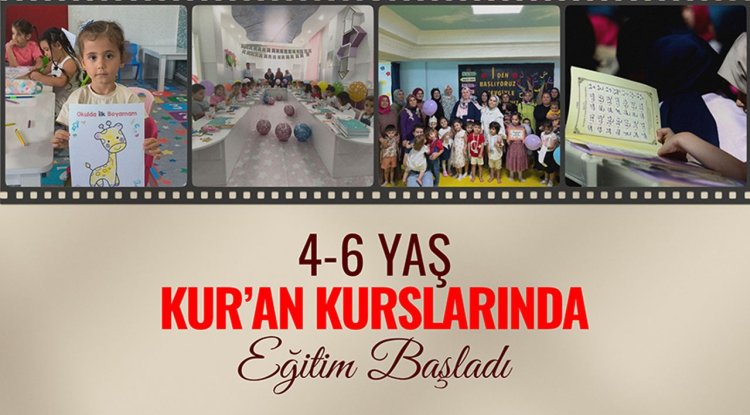 4-6 Yaş Kur’an Kurslarında eğitim başladı