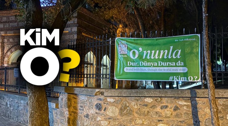 Bursa'da "Kim O?" afişleri merak uyandırdı
