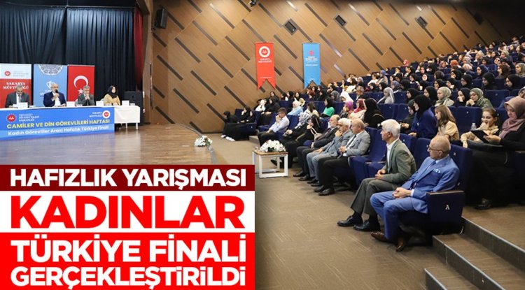 Hafızlık Yarışması Kadınlar Türkiye Finali Sakarya’da gerçekleştirildi