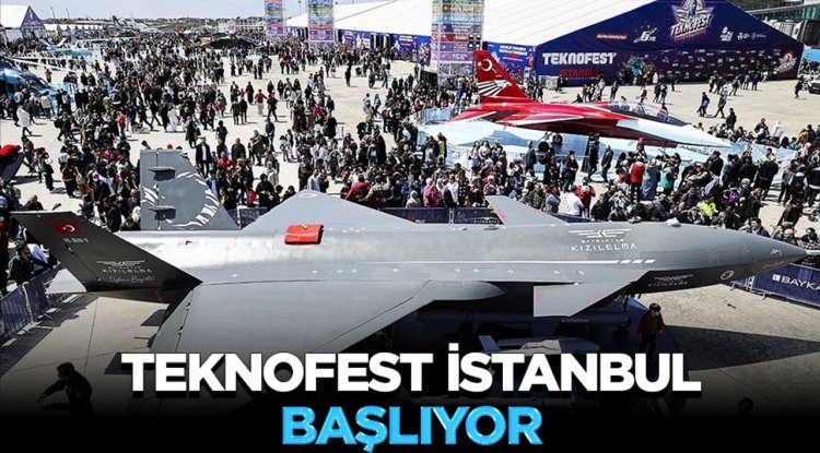 TEKNOFEST İstanbul kapılarını ziyaretçilerine yarın açıyor