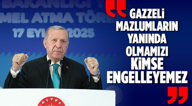 Cumhurbaşkanı Erdoğan: Gazzeli mazlumların yanında olmamızı kimse engelleyemez