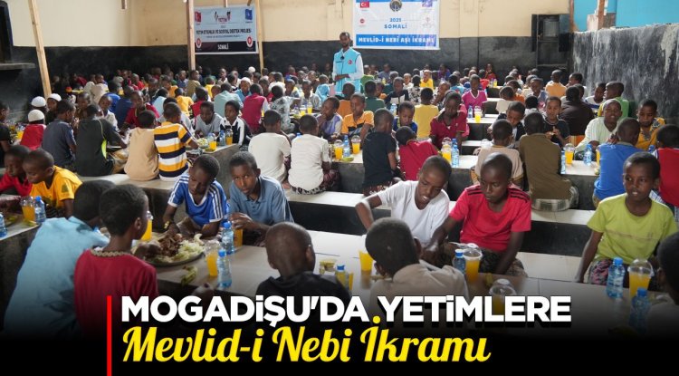 Mogadişu'da yetimlere Mevlid-i Nebi ikramı