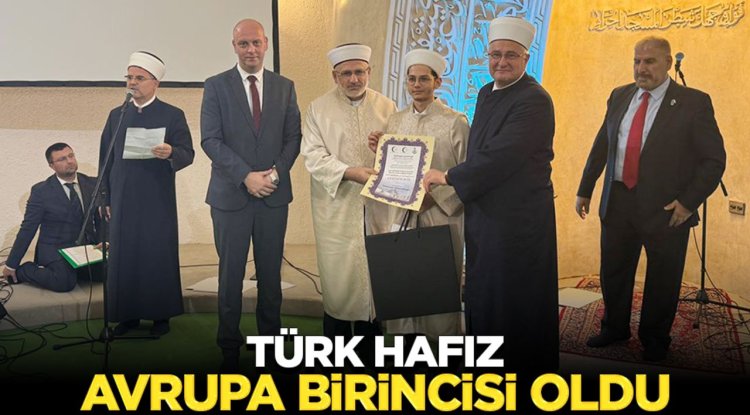 Türk Hafız Avrupa Birincisi Oldu