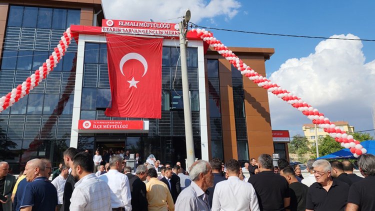Elmalı'da müftülük külliyesi hizmete açıldı