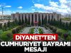 Diyanet’ten Cumhuriyet Bayramı Mesajı