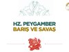 Hz. Peygamber, Barış ve Savaş