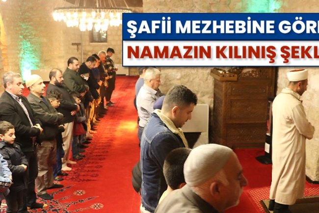 Şafii mezhebine göre namazın kılınışı