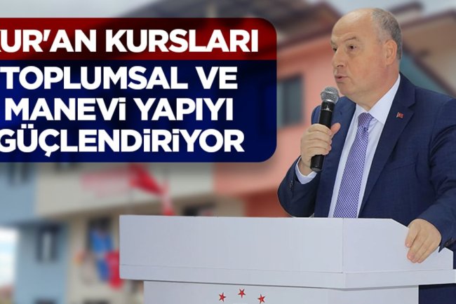 Vali Coşkun: Kur'an kursları toplumsal ve manevi yapıyı güçlendiriyor