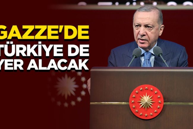 Cumhurbaşkanı Erdoğan: Gazze'deki anlaşmanın uygulamalarını takip edecek görev gücünde Türkiye de yer alacak