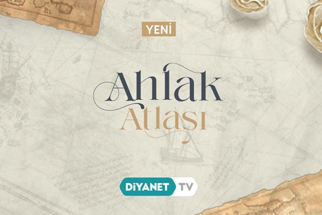 "Ahlak Atlası" Diyanet TV'de