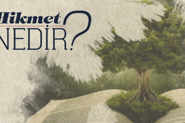 Hikmet Nedir?