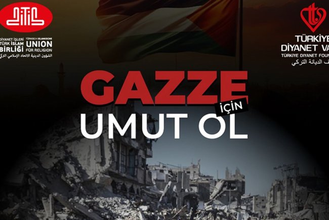 DİTİB, Gazze'ye umut olacak