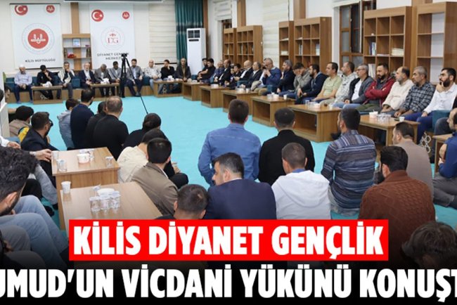 Kilis Diyanet Gençlik Sumud'un vicdani yükünü konuştu