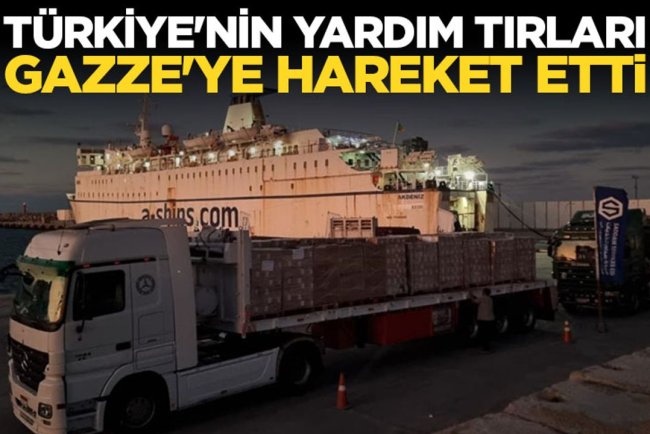 Türkiye'nin 25 insani yardım tırı Gazze için Refah Sınır Kapısı'na hareket etti