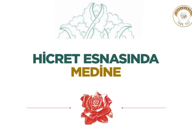 Hicret Esnasında Medine