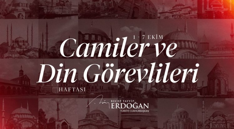 Cumhurbaşkanı Erdoğan'dan Camiler ve Din Görevlileri Haftası mesajı