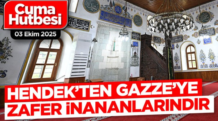 3 Ekim 2025 - Cuma Hutbesi