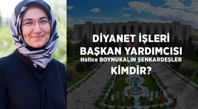 Hatice BOYNUKALIN ŞENKARDEŞLER kimdir?