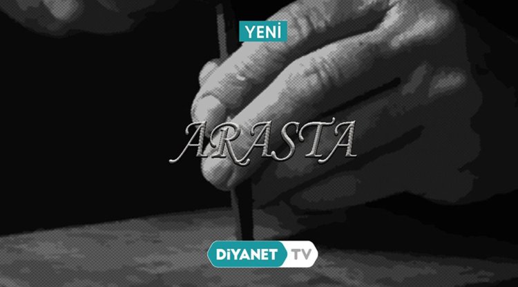 Arasta, Diyanet TV’de