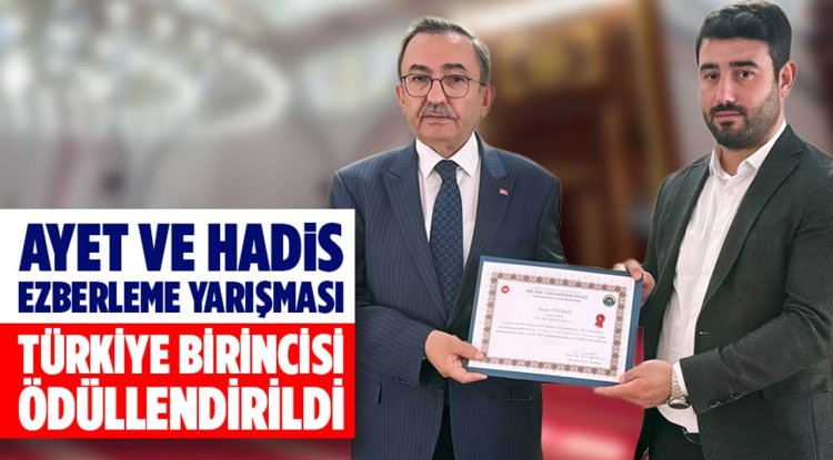 Ayet ve Hadis Ezberleme Yarışması Türkiye birincisi ödüllendirildi