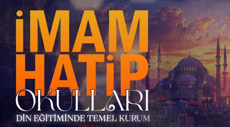 Din Eğitiminde Temel Kurum: İmam-Hatip Okulları