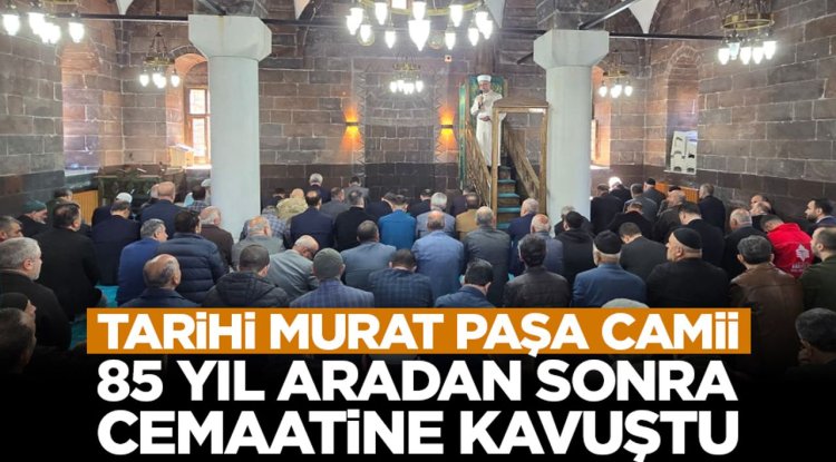 Tarihi Murat Paşa Camii 85 yıl aradan sonra cemaatine kavuştu