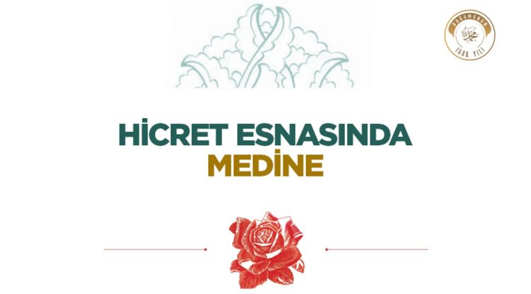 Hicret Esnasında Medine