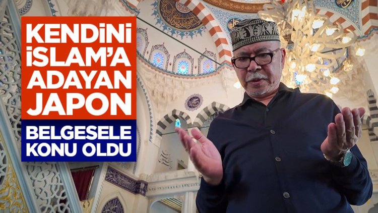 Kendini İslam’ı tanıtmaya adayan Müslüman Japon’un hayatı "Tokyo’da Bir Derviş" belgeseline konu oldu