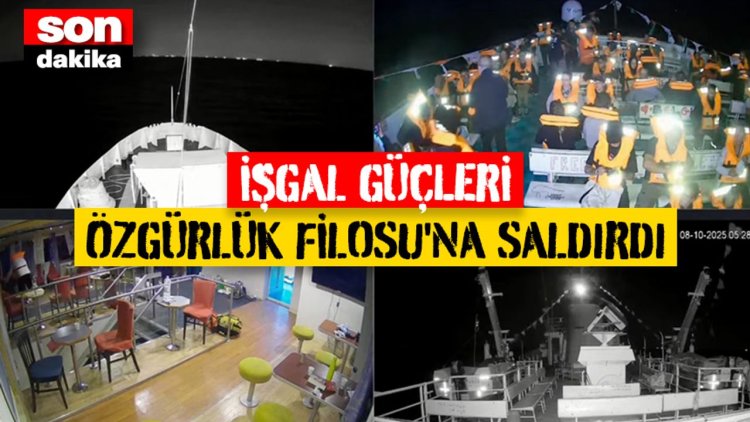 İşgal güçleri, Özgürlük Filosu Koalisyonu'ndaki gemilere saldırdı