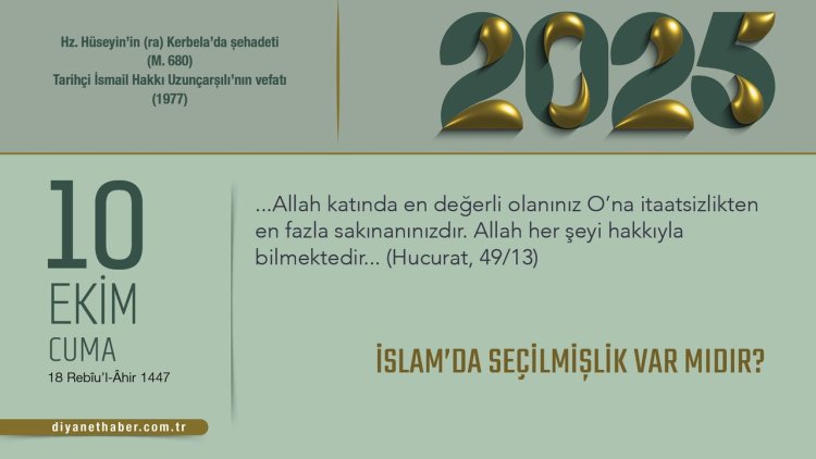 İslam’da Seçilmişlik Var Mıdır?