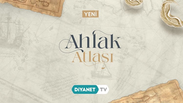 "Ahlak Atlası" Diyanet TV'de