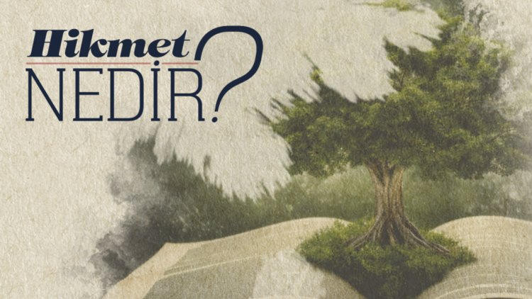 Hikmet Nedir?