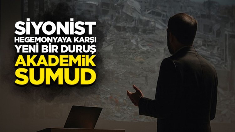 Siyonist hegemonyaya karşı yeni bir duruş: “Akademik Sumud”