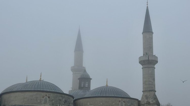 Edirne'de yoğun sis etkili oluyor