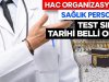 2026 Yılı Hac Organizasyonu sağlık personeli test sınav tarihi belli oldu
