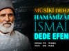 Musiki Dehası: Hamamizade İsmail Dede Efendi