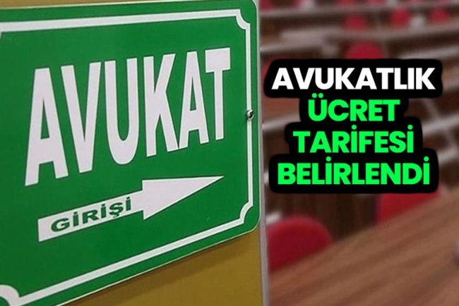 Avukatlık asgari ücret tarifesi belirlendi