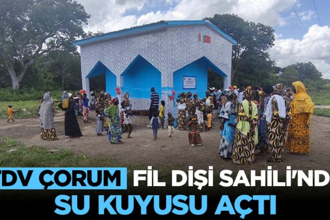 TDV Çorum, Fil Dişi Sahili'nde su kuyusu açtı