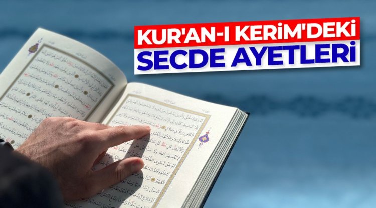 Kur'an-ı Kerim'deki secde ayetleri