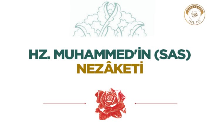 Hz. Muhammed'in (sas) Nezaketi