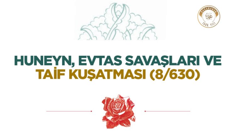 Huneyn, Evtas Savaşları ve Taif Kuşatması (8/630)