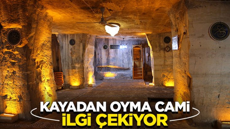 Kayadan oyma tarihi Mağara Camii, ziyaretçilerini bekliyor