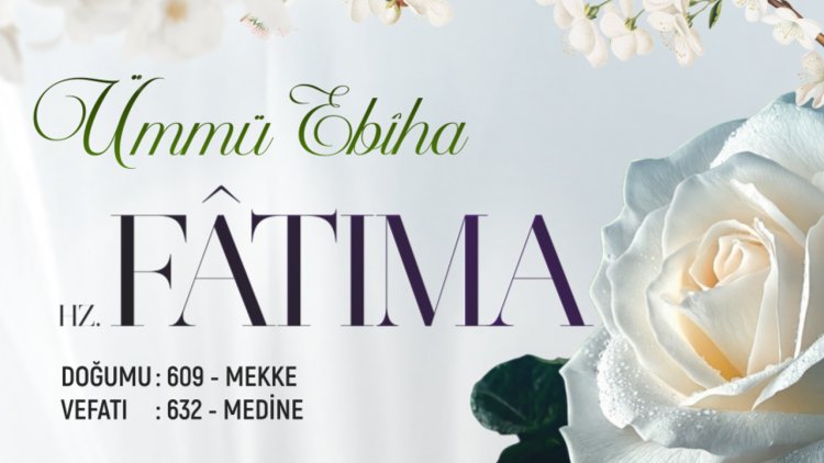Ümmü Ebîha: Hz. Fâtıma