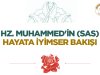 Hz. Muhammed'in (sas) Hayata İyimser Bakışı